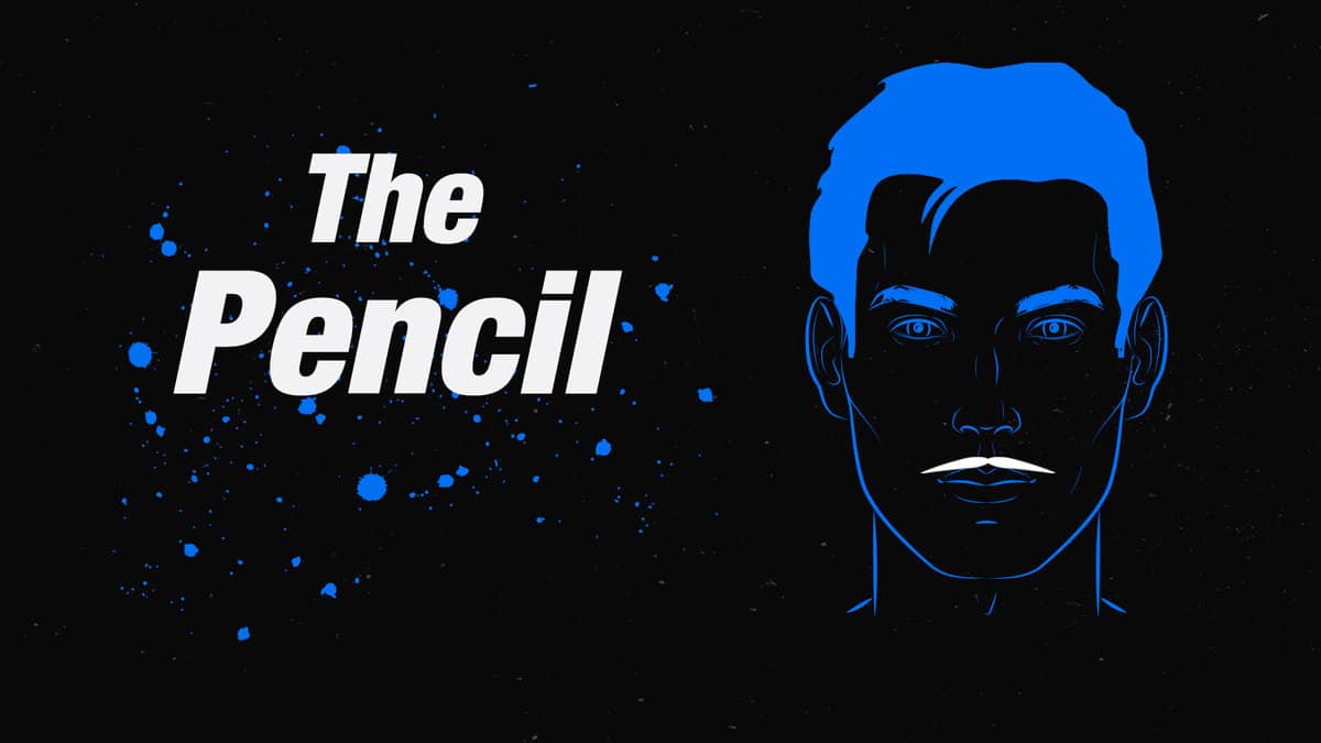 The pencil mustache.